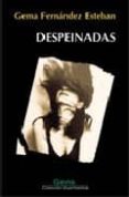 DESPEINADAS di FERNANDEZ ESTEBAN, GEMA 