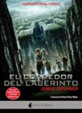 EL CORREDOR DEL LABERINTO 1 di DASHNER, JAMES 