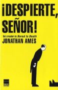 DESPIERTE, SEOR! de AMES, JONATHAN 