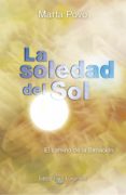 LA SOLEDAD DEL SOL di POVO, MARTA 