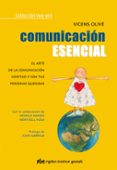 COMUNICACIN ESENCIAL di OLIVE PIBERNAT, VICENS 