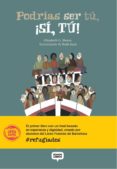 PODRIAS SER TU, ASI, TU! di IBORRA, ELISABETH G. 