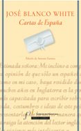 CARTAS DE ESPAA di BLANCO WHITE, JOSE MARIA 