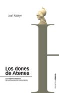 LOS DONES DE ATENEA di MOKYR, JOEL 