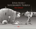 ESTABA OSCURO Y SOSPECHOSAMENTE TRANQUILO di TURKOWSKI, EINAR 