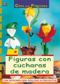 FIGURAS CON CUCHARAS DE MADERA de FITTKAU, ERNESTINE 