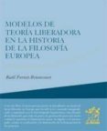 MODELOS DE TEORIA LIBERADORA EN LA HISTORIA DE LA FILOSOFIA EUROP EA di FORNET-BETANCOURT, RAUL 