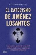 EL CATECISMO DE JIMENEZ LOSANTOS di FILLOL, JESSICA 