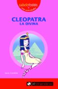 CLEOPATRA LA DIVINA di CORDON, SARA 