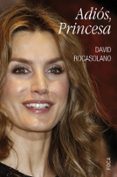 ADIOS, PRINCESA di ROCASOLANO, DAVID 