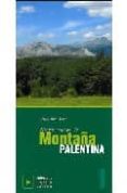 NUEVAS RUTAS POR LA MONTAA PALENTINA di VV.AA. 