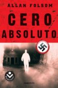 CERO ABSOLUTO de FOLSOM, ALLAN 