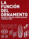 LA FUNCION DEL ORNAMENTO di VV.AA. 