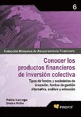 CONOCER LOS PRODUCTOS FINANCIEROS DE INVERSION COLECTIVA di LARRAGA, PABLO 