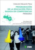 PROGRAMACION DE LA EDUCACION FISICA BASADA EN COMPETENCIAS: 1CUR SO (6 VOLUMENES) di MAZON, VICTOR 