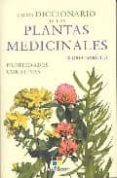 GRAN DICCIONARIO DE LAS PLANTAS MEDICINALES. PROPIEDADES CURATIVA S de GARRIDO, GLORIA 