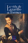 LA VIDA DE LAZARILLO DE TORMES de ANONIMO 