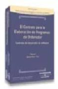 EL CONTRATO PARA LA ELABORACION DE PROGRAMAS DE ORDENADOR; CONTRA TO DE DESARROLLO DE SOFTWARE di SOLER MATUTES, PERE  PROL. DE EDUARD ELIAS I VILA 