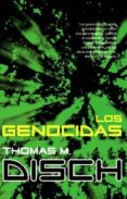LOS GENOCIDAS de DISCH, THOMAS M. 
