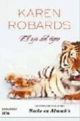 EL OJO DEL TIGRE de ROBARDS, KAREN 