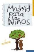 MADRID PARA NIOS di REBOLLO, SANDRA 