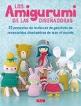 LOS AMIGURUMI DE LAS DISEADORAS di VV.AA. 