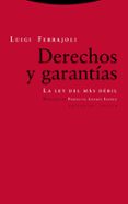 DERECHOS Y GARANTIAS (8 ED.): LA LEY DEL MAS DEBIL de FERRAJOLI, LUIGI 