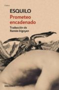 PROMETEO ENCADENADO de ESQUILO 