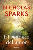 EL SENDERO DEL AMOR de SPARKS, NICHOLAS 