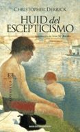HUID DEL ESCEPTICISMO di DERRICK, CHRISTOPHER 