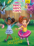 FANCY NANCY CLANCY: LIBRO PARA COLOREAR de DISNEY 