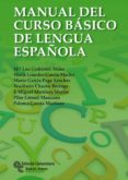 MANUAL DEL CURSO BASICO DE LENGUA ESPAOLA de GUTIERREZ ARAUS, MARIA LUZ GARCIA-MACHADO, M LOURDES 