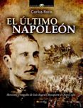 EL ULTIMO NAPOLEON di ROCA, CARLOS 