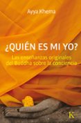 QUIEN ES MI YO de KHEMA, AYYA 