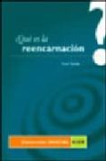 QUE ES LA REENCARNACION? de SZALAY, IONE 