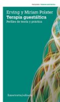 TERAPIA GUESTLTICA (3 ED.) de POLSTER, MIRIAM POLSTER, ERVING 