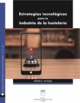 Estrategias Tecnológicas Para La Industria De La Hostelería (ebook)