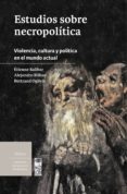 Estudios Sobre Necropolítica (ebook)