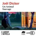 Un Animal Sauvage (audiolibro)