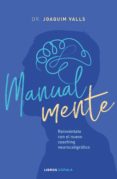 PACK CDL MANUALMENTE: REINVENTATE CON EL NUEVO COACHING NEUROCALIGRAFICO (LIBRO + CUADERNO DE EJERCICIOS) de VALLS, JOAQUIM 