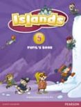 ISLANDS LEVEL 5 PUPIL S BOOK PLUS PIN CODE di VV.AA. 