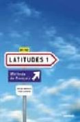 LATITUDES 1 (CUADERNO DE EJERCICIOS Y CD) de MERIEUX, REGINE 