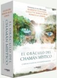 EL ORCULO DEL CHAMN MSTICO: CARTAS Y GUIA DE ACOMPAAMIENTO di VILLOLDO, ALBERTO 