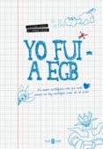 YO FUI A EGB de IKAZ, JAVIER DIAZ, JORGE 