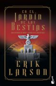 EN EL JARDIN DE LAS BESTIAS de LARSON, ERIK 