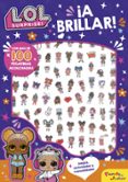 L.O.L. SURPRISE! A BRILLAR! de L.O.L SURPRISE 