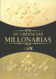 101 CREENCIAS MILLONARIAS de GARCIA CALVO, LAIN 