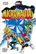 los micronautas 1. la etapa marvel original 1