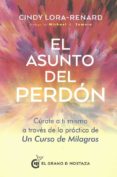 EL ASUNTO DEL PERDON di LORA-RENARD, CINDY 