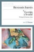 LO ROJO Y LO AZUL de JARNES, BENJAMIN 